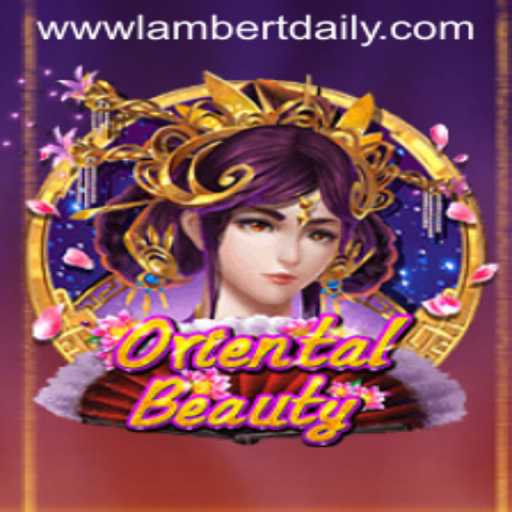 Experience the Enchantment of OrientalBeauty in the World of Lambertdaily