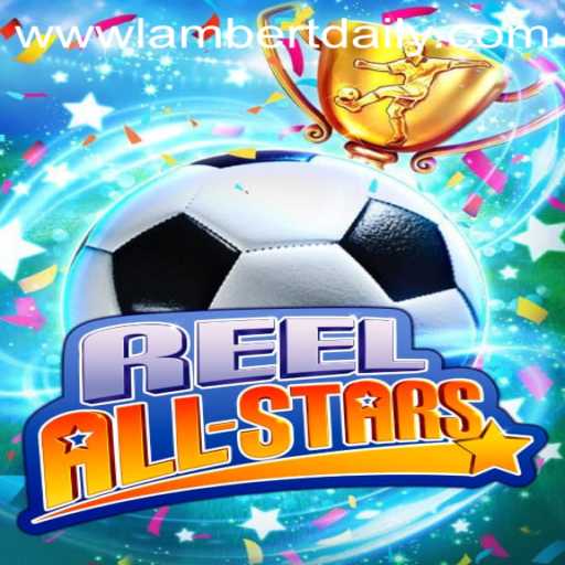 ReelAllStars: The Ultimate Fantasy Sports Experience Amidst the Lambertdaily Craze